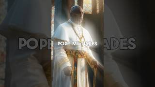 Pope Miltiades an African led raise of Christianityhistory viralvideo fyp africa history [upl. by Mahon]