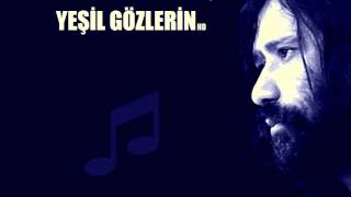 YEŞİL GÖZLERİN  Osman Öztunç [upl. by Atnim]