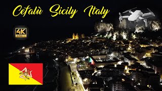 CEFALÙ BY NIGHT SICILY ITALY 4K DRONE [upl. by Felten614]