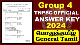 TNPSC Group 4 Official Answer key 2024  General Tamil பொதுத்தமிழ் விடைகள்  TNPSC Answer key [upl. by Marjie]