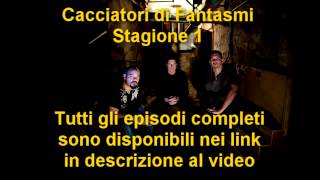 Cacciatori di Fantasmi  Stagione 1 Completa [upl. by Nynnahs]