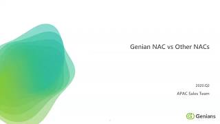 Genians Partner Sales Training  Session 6 Genian NAC vs Other NAC solutions [upl. by Rossner]