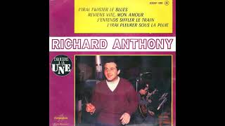 Richard Anthony  Jentends Siffler Le Train [upl. by Aral830]