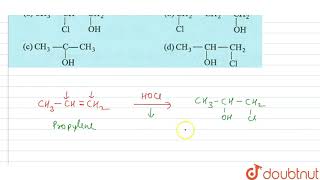 Which of the following is the structure of propylene chlorohydrin [upl. by Aivirt]