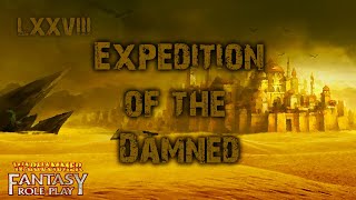 WFRP 4th ed quotExpedition of the Damnedquot Campaign Chp78 Bloody Toll [upl. by Anahsirk165]