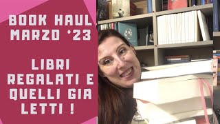 BOOK HAUL MARZO ‘23  Brava perché ne ho letto gia qualcuno🥰 bookhaulbooktubeconsiglidilettura [upl. by Marcin]