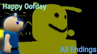 Roblox Happy Oofday all Endings [upl. by Neerod]