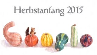 🌂 Herbstanfang 📆 23 September 2015 ☔️ Kürbisse und Eichhörnchen HerbstÄquinoktium Google Doodle [upl. by Asilav]