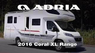 2016 Adria Coral XL range Product video [upl. by Ahsenom305]