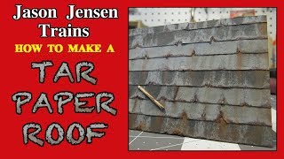 Tar paper roof for model railroad structures Episode 010 [upl. by Maggio778]