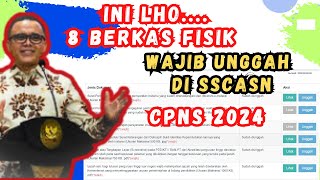 8 DOKUMEN BERKAS DAFTAR CPNS 2024 WAJIB UNGGAH DI SSCASN [upl. by Sherrer]