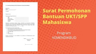 Surat Permohonan Bantuan UKTSPP Mahasiswa Program Kemendikbud [upl. by Atikahs]