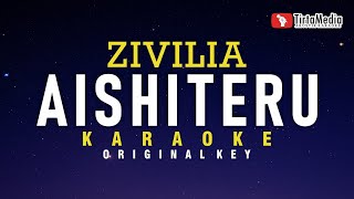 Aishiteru  Zivilia  Karaoke [upl. by Adlare]