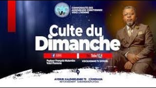 CULTE DU DIMANCHE 03 MARS AVEC LE PASTEUR FRANÇOIS MUTOMBO VH [upl. by Gelman]