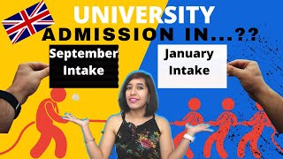 September intake vs January intake UK Which intake is best for International students to come toUK [upl. by Hoj]