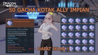 Dragon raja SEA  50 Gacha Kotak Hadiah Ally Impian I 25 Day Nimbun [upl. by Pompea]