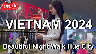 Travel Vietnam 2024 🇻🇳 Beautiful Night Walk in Hue Vietnam walking tour [upl. by Yrram]