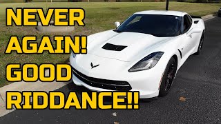 Why OWNING a C7 CORVETTE was THE MOST ANNOYING EXPERIENCE [upl. by Ettevram]