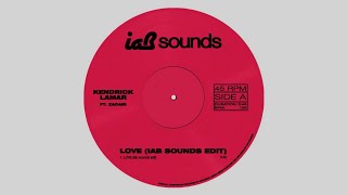 LOVE iab sounds® edit  Kendrick Lamar ft Zacari [upl. by Anuahsat]