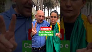 Carla Cecato e Luciano Hang Censura no Brasil [upl. by Roath]