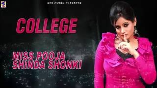 New Punjabi Songs 2016  College  Miss Pooja  Shinda Shonki  Full Audio  Hit Punjabi Song 2016 [upl. by Vick836]