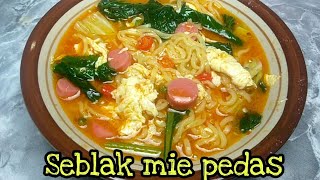 RESEP SEBLAK MIE PEDAS [upl. by Eylrahc25]