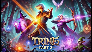 Trine 5  Part 2 Deeper into the Enchanted Forest  Lets Play Trine 5 Coop [upl. by Aenit304]