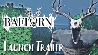 Baelorn  Launch Trailer  Itchio [upl. by Avirt471]