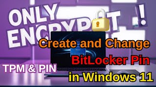 How to Create and Change BitLocker Pin in Windows 11 [upl. by Mikihisa]