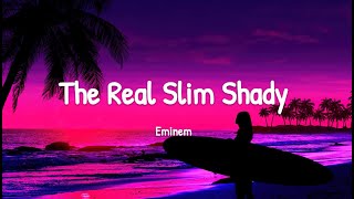 Eminem  The Real Slim Shady  Lyrics Clean [upl. by Talyah]