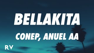 Conep Anuel AA  Bellakita LetraLyrics [upl. by Elsi]