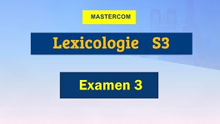 Lexicologie s3 examen corrigé [upl. by Ainessej]