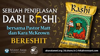 Sebuah Penjelasan dari Rashi  oleh Pastor Matt McKeown  Bereshit [upl. by Neetsyrk587]