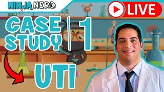 Case Study 1 Urinary Tract Infection  UTI [upl. by Sigismond]