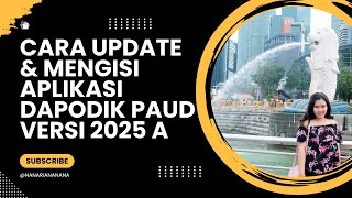 CARA UPDATE DAN MENGISI APLIKASI DAPODIK PAUD VERSI 2025 A [upl. by Adekan]