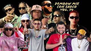 DEMBOW MIX CON SAOCO VOL 14  LOMIIEL JEY ONE DONATY JORDIZY MESTIZO PAPERA ROCHY EL ALFA SICOKARIO [upl. by Kemeny]