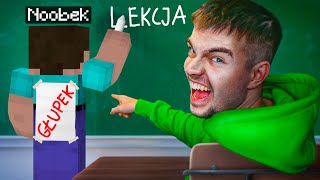 PRANKUJE NOOBKÓW w SZKOLE w Minecraft 🤣 śmieszne [upl. by Shuman]