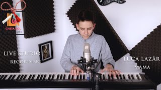 Luca Lazar  Mama Live Studio Recording [upl. by Annahs]