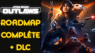 LA ROADMAP COMPLÈTE Star Wars Outlaws 🔥 Half Life 3 The Last of Us Black Ops 6 Phantom Blade Zero [upl. by Rector]