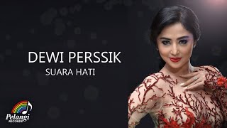 Dewi Perssik  Suara Hati Official Lyric Video [upl. by Lanam]