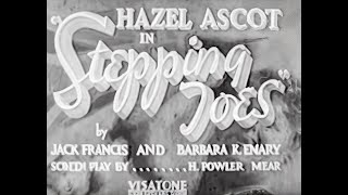 Stepping Toes 1938 Full movie starring Hazel Ascot Enid StampTaylor and Jack Barty [upl. by Nichani289]