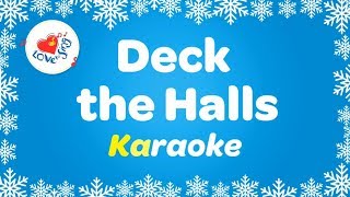 Deck the Halls Lyrics Karaoke  Christmas Songs and Carols [upl. by Yssirk555]