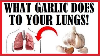 What Garlic Does To Your Lungs [upl. by Chui216]