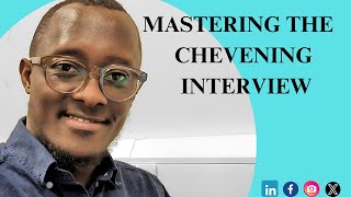 MASTERING THE CHEVENING SCHOLARSHIP INTERVIEW [upl. by Alletneuq]