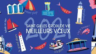 Vœux 2021 de la Ville de Saint Gilles Croix de Vie [upl. by Latihs]