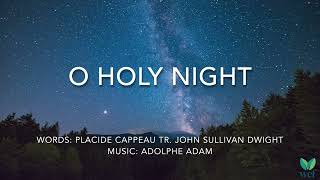 O Holy Night  Lyric Video [upl. by Rheba]