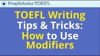 TOEFL Writing Modifiers [upl. by Anastasio]