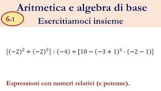 061 Espressioni con numeri relativi e potenze [upl. by Florin930]