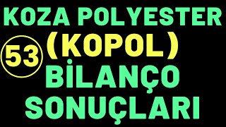 KOZA POLYESTER BİLANÇO KOPOL hisse kopol analiz borsa hisse mıatk gubrf sasa kontr yorum [upl. by Anah]