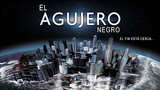 El Agujero Negro  Pelicula de Accion Completa En Español [upl. by Jedidiah]